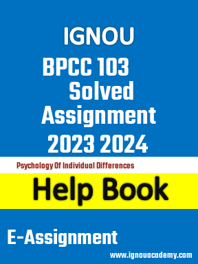 IGNOU BPCC 103 Solved Assignment 2023 2024
